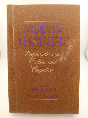 Modes of Thought: Explorations in Culture and Cognition by David R. Olson, Nancy Torrance - Book Express - Used Print Books