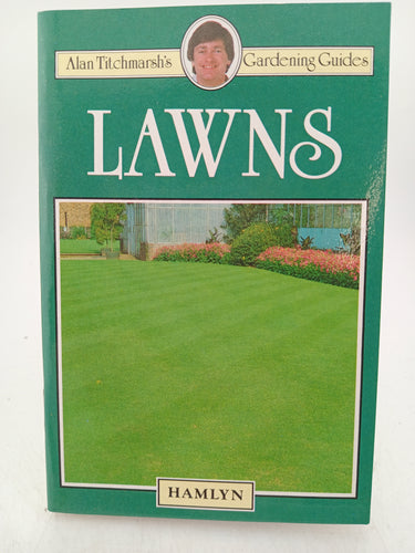 Lawns (Alan Titchmarsh's Gardening Guides) by Alan Titchmarsh - Book Express - Used Print Books