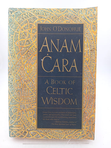 Anam Cara: A Book of Celtic Wisdom by John O'Donohue - Book Express - Used Print Books