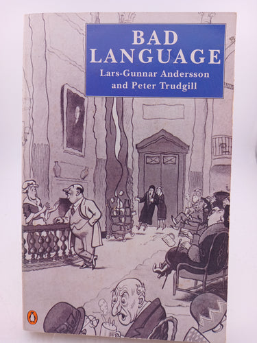 Bad Language by Lars-Gunnar Andersson, Peter Trudgill - Book Express - Used Print Books