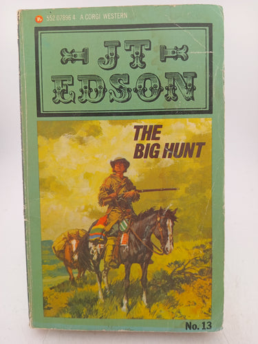 The Big Hunt by J. T. Edson - Book Express - Used Print Books