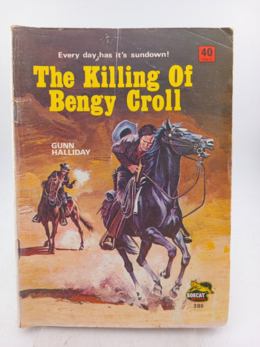 The Killing of Bengy Croll (Bobcat Western No 285) by Gunn Halliday - Book Express - Used Print Books