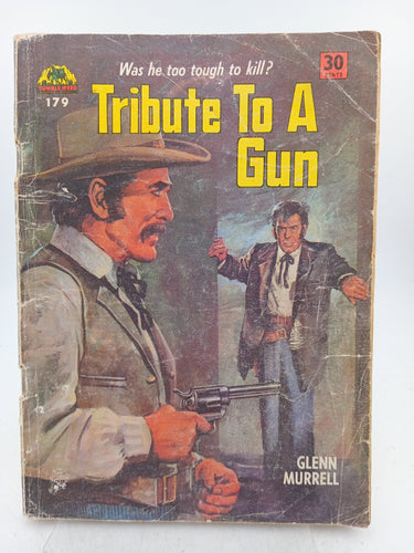 Tribute to a Gun (Tumble Weed No 179) by Glenn Murrell - Book Express - Used Print Books
