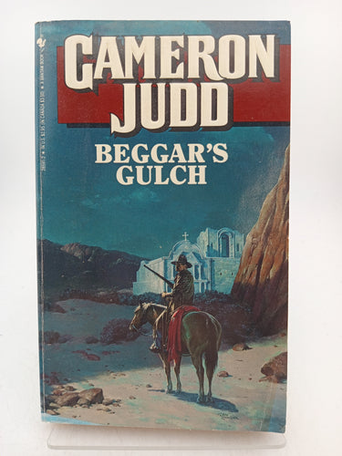 Beggar's Gulch by Cameron Judd - Book Express - Used Print Books