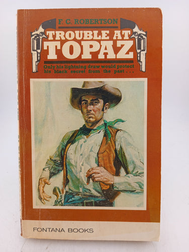Trouble at Topaz by F. C. Robertson - Book Express - Used Print Books