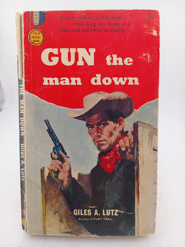 Gun the Man Down by Giles A. Lutz - Book Express - Used Print Books