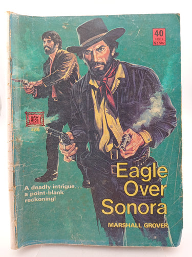 Eagle Over Sonora (Raw Hide Western No 489) by Marshall Grover - Book Express - Used Print Books