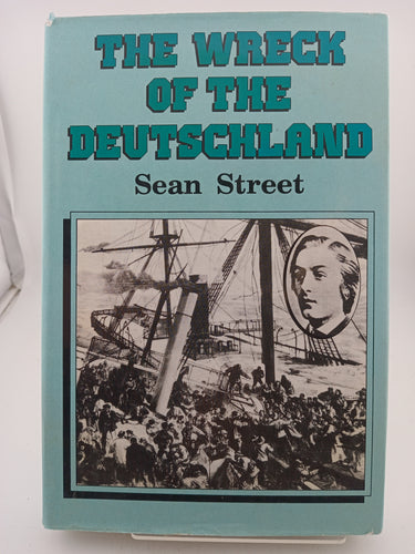The Wreck of the Deutschland by Sean Street - Book Express - Used Print Books