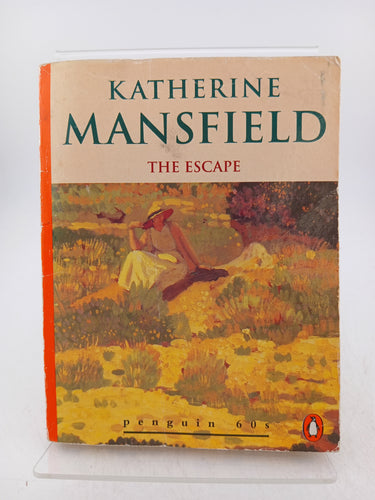 The Escape by Katherine Mansfield - Book Express - Used Print Books