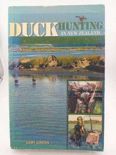 Duck Hunting in New Zealand by Gary Girvan - Book Express - Used Print Books