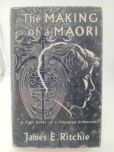 The Making of a Maori by James E. Ritchie - Book Express - Used Print Books