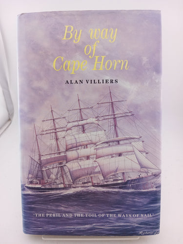 By Way of Cape Horn by Alan Villiers - Book Express - Used Print Books