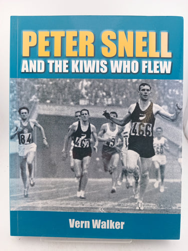 Peter Snell and the Kiwis Who Flew by Walker Vern - Book Express - Used Print Books