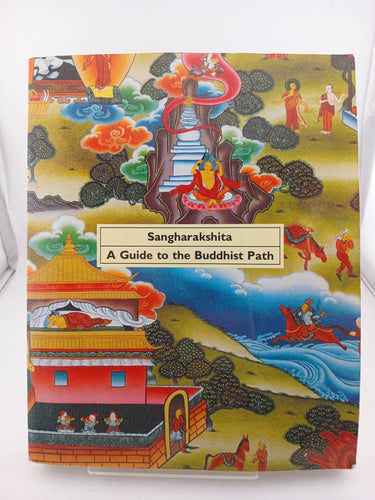 A Guide to the Buddhist Path by Sangharakshita - Book Express - Used Print Books