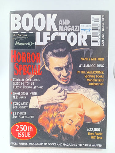 Book and Magazine Collector No 250 Xmas 2004 by Jonathan Scott (editor) - Book Express - Used Print Books
