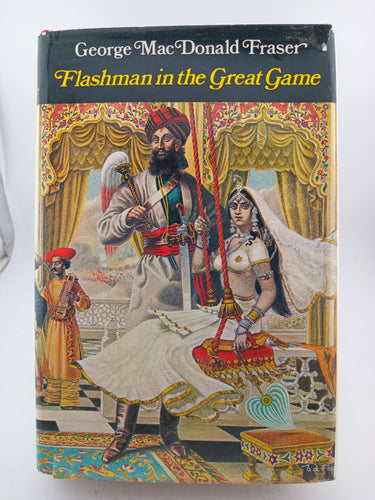 Flashman in the Great Game by George MacDonald Fraser - Book Express - Used Print Books