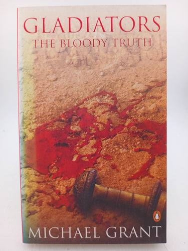 Gladiators: The Bloody Truth by Michael Grant - Book Express - Used Print Books