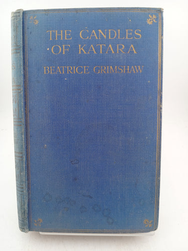 The Candles of Katara by Beatrice Grimshaw - Book Express - Used Print Books