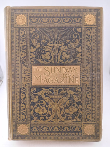The Sunday Magazine 1893 by Benjamin Waugh (editor) - Book Express - Used Print Books