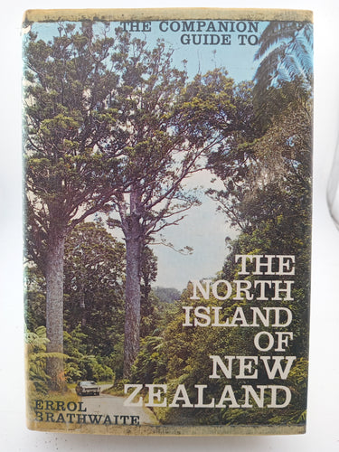 The North Island of New Zealand by Errol Braithwaite - Book Express - Used Print Books