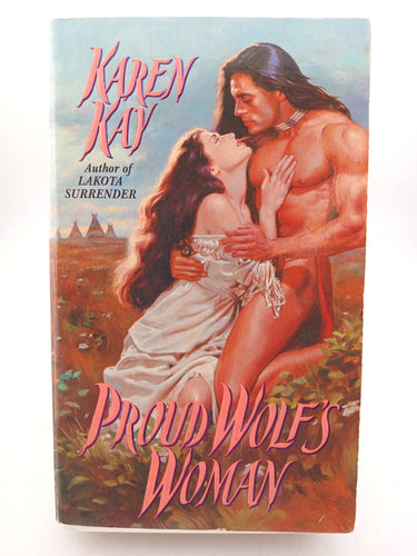 Proud Wolf's Woman by Karen Kay - Book Express - Used Print Books