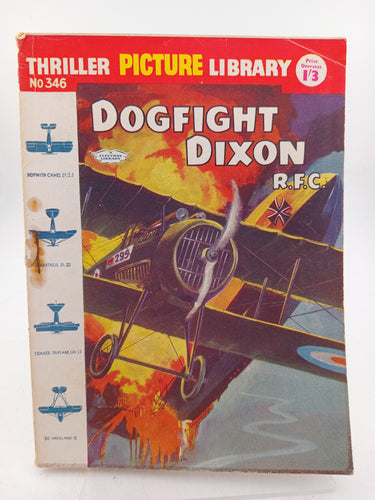 Thriller Picture Library No. 346 Dogfight Dixon R.F.C. by Fleetway - Book Express - Used Print Books