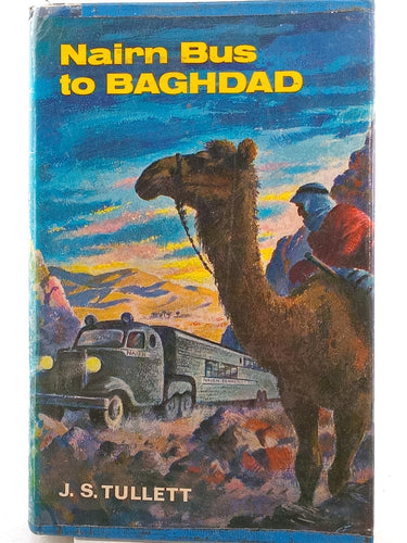 Print Books - Nairn Bus to Baghdad: The Story of Gerald Nairn by J. S. Tullett - Book Express