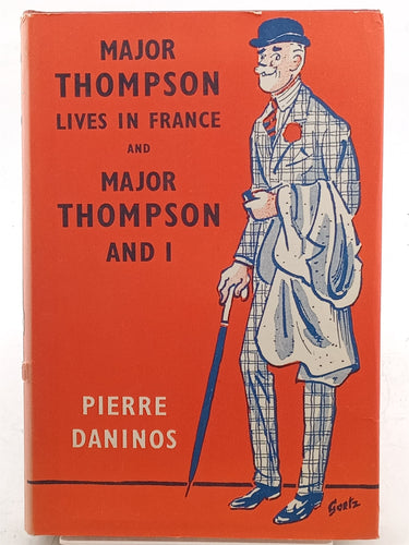 Print Books - Major Thompson Lives in France and Major Thompson and I (The Reprint Society) by Pierre Danios - Book Express