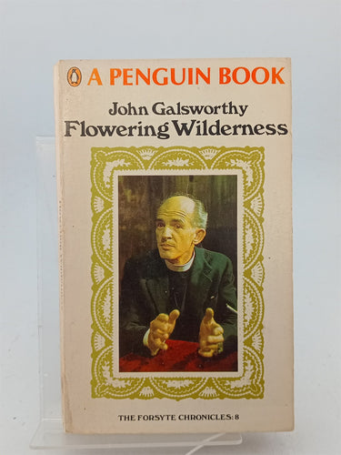 Print Books - Flowering Wilderness by John Galsworthy - Book Express