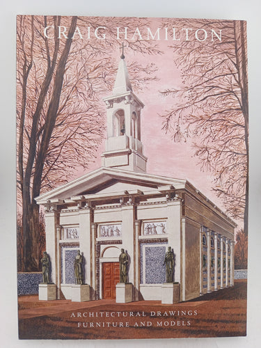 Craig Hamilton: Architectural Drawings Furniture and Models by Craig Hamilton - Book Express - Used Print Books