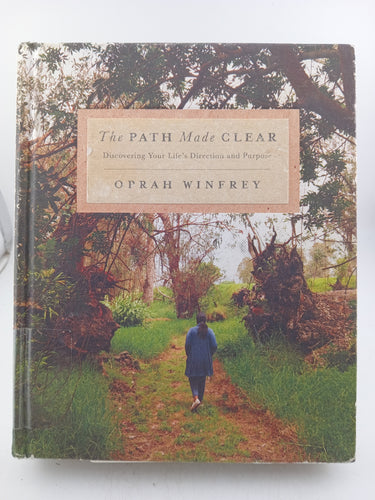The Path Made Clear: Discovering Your Life's Direction and Purpose by Oprah Winfrey - Book Express - Used Print Books