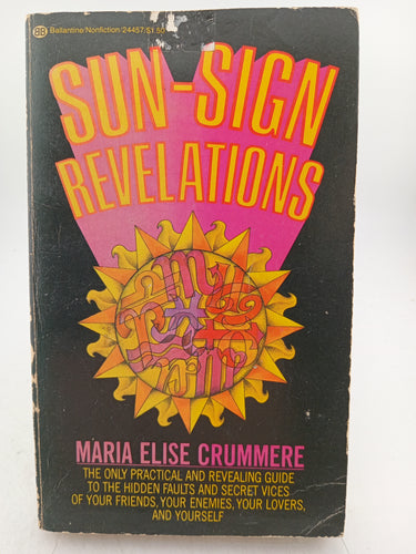 Sun-Sign Revelations by Maria Elise Crummere - Book Express - Used Print Books