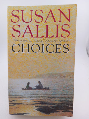 Choices by Susan Sallis - Book Express - Used Print Books