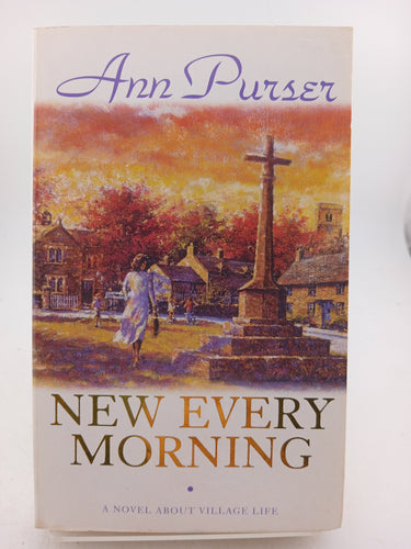 New Every Morning by Ann Purser - Book Express - Used Print Books
