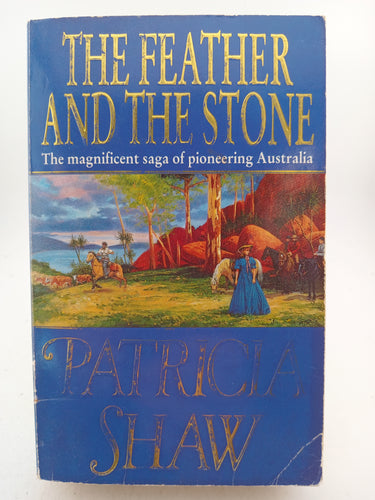 The Feather and the Stone by Patricia Shaw - Book Express - Used Print Books