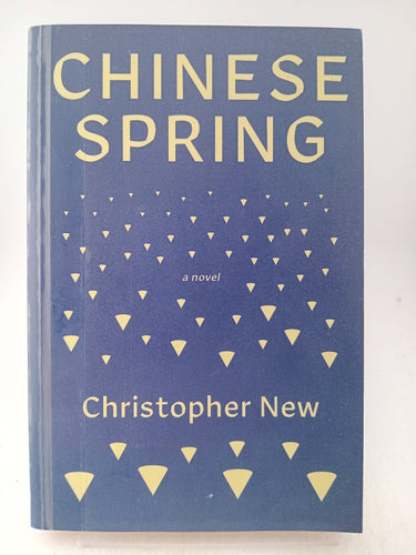 Chinese Spring by Christopher New - Book Express - Used