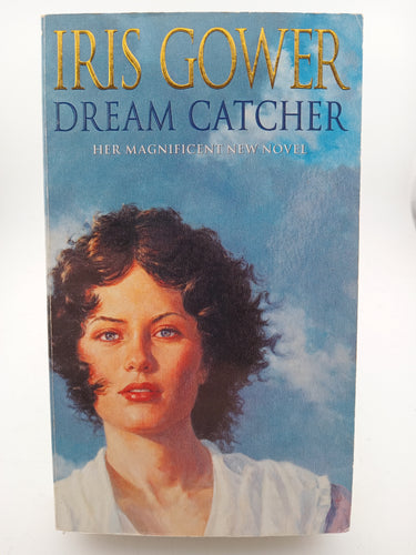 Dream Catcher by Iris Gower - Book Express - Used Print Books