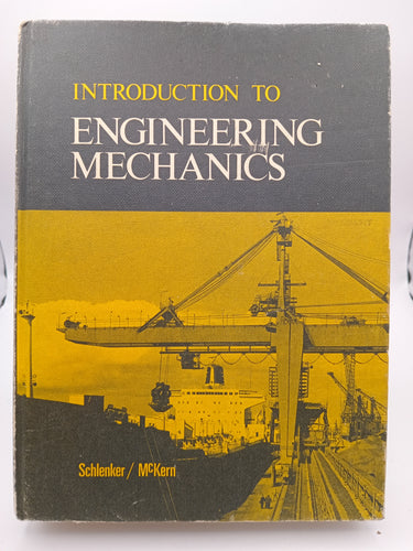 Introduction to Engineering Mechanics by Barry Royce Schlenker, Donald McKern - Book Express - Used Print Books
