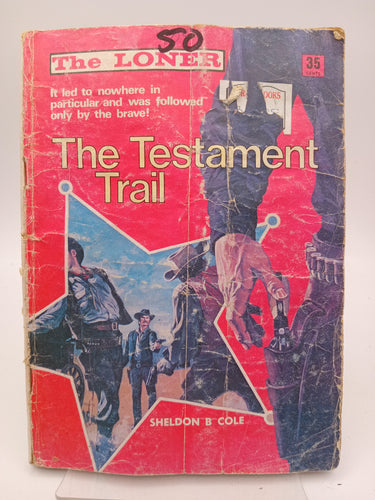 The Testament Trail (The Loner No 214) by Sheldon B. Cole - Book Express - Used Print Books