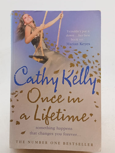 Print Books - Once in a Lifetime by Cathy Kelly - Book Express