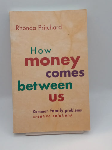 How Money Comes Between Us by Rhonda Pritchard - Book Express - Used Print Books