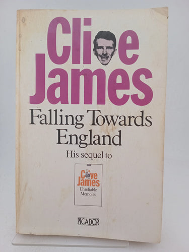 Falling Towards England by Clive James - Book Express - Used Print Books