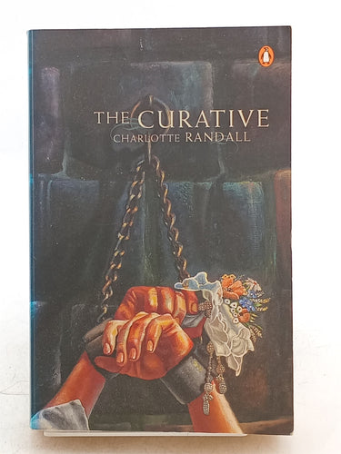 Print Books - The Curative by Charlotte Randall - Book Express