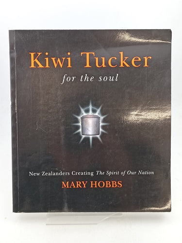 Print Books - Kiwi tucker for the soul by Mary Hobbs - Book Express