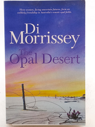 Print Books - The Opal Desert by Di Morrissey - Book Express