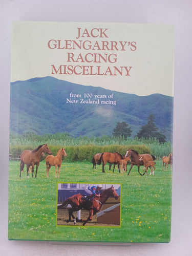 Print Books - Jack Glengarry's Racing Miscellany from 100 Years of New Zealand Racing by Jack Glengarry - Book Express