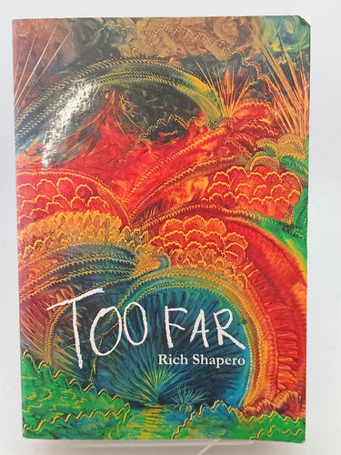 Print Books - Too Far by Rich Shapero - Book Express
