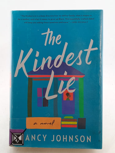 Print Books - The Kindest Lie: A Novel by Nancy Johnson - Book Express