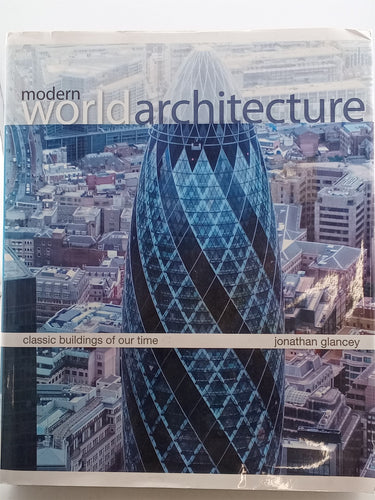 Print Books - Modern World Architecture by Jonathan Glancey - Book Express