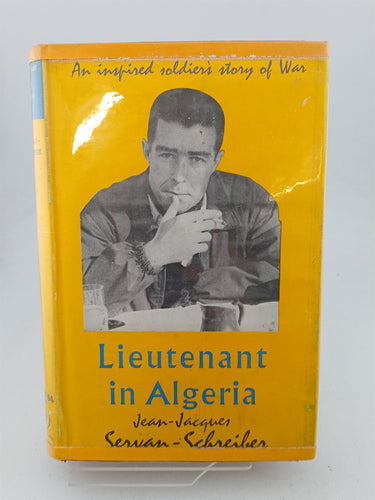 Print Books - Lieutenant in Algeria by Jean-Jacques Servan-Schreiber - Book Express